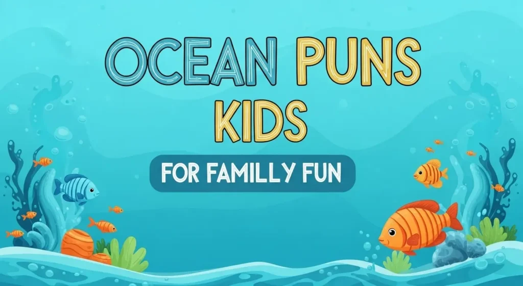 ocean-puns-for-kids-and-family-fun