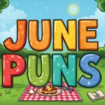 June Puns