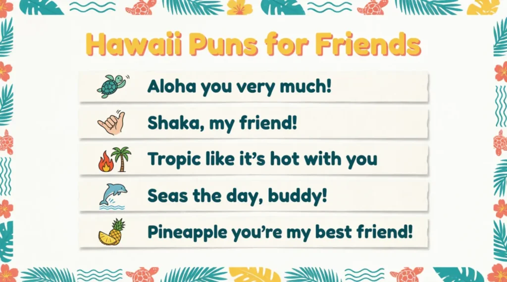 Hawaii Puns for Friends