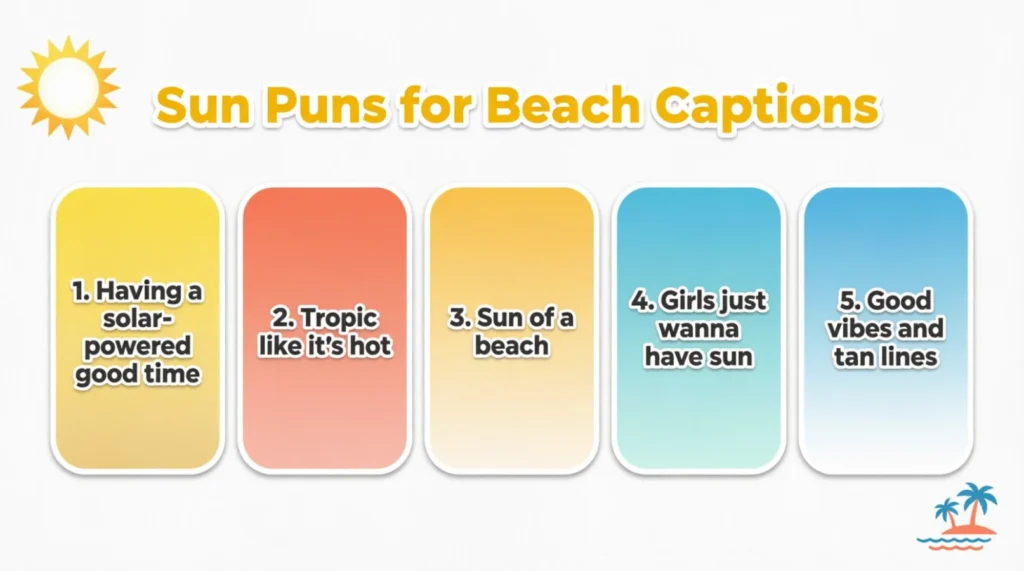 Sun Puns for Beach Captions